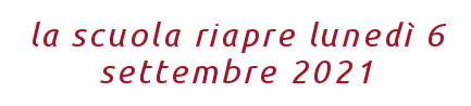 6 Settembre 2021 ripartono i corsi